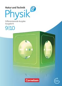 Produktbild: Natur und Technik - Physik: Differenzierende Ausgabe - Realschule/Oberschule Niedersachsen - 9./10. Schuljahr