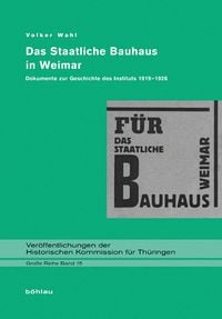 Produktbild: Das Staatliche Bauhaus in Weimar
