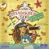 Produktbild: Die Schule der magischen Tiere - Endlich Ferien 6: Hatice und Mette-Maja
