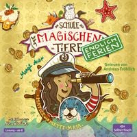 Produktbild: Die Schule der magischen Tiere - Endlich Ferien 6: Hatice und Mette-Maja