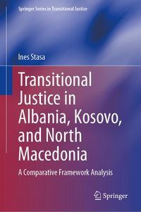Produktbild: Transitional Justice in Albania, Kosovo, and North Macedonia