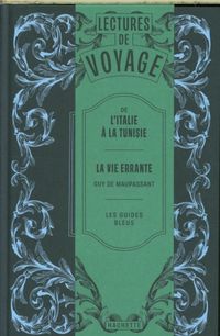 Produktbild: La vie errante : lectures de voyage de l'Italie &agrave; la Tunisie