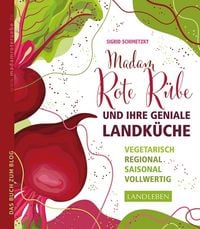 Produktbild: Madam Rote R&uuml;be und ihre geniale Landk&uuml;che