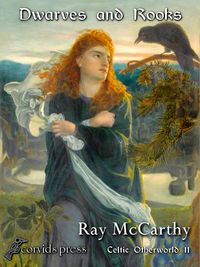 Produktbild: Dwarves and Rooks (Celtic Otherworld, #11)