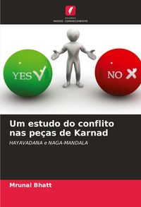 Produktbild: Um estudo do conflito nas pe&ccedil;as de Karnad