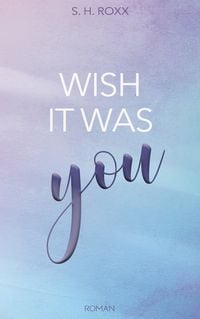 Produktbild: Wish It Was You