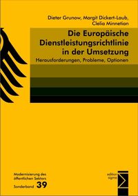 Die Europäische Dienstleistungsrichtlinie in der Umsetzung Dieter Grunow