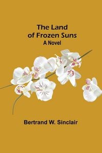 Produktbild: The Land of Frozen Suns