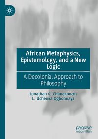 Produktbild: African Metaphysics, Epistemology and a New Logic
