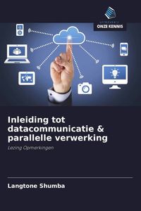 Produktbild: Inleiding tot datacommunicatie & parallelle verwerking