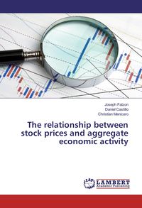 Produktbild: The relationship between stock prices and aggregate economic activity