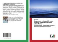 Produktbild: Il supporto psicosociale come rimedio alla prognosi della schizofrenia