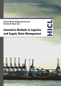 Produktbild: Proceedings of the Hamburg International Conference of Logistics (HICL) / Innovative Methods in Logistics and Supply Chain Management