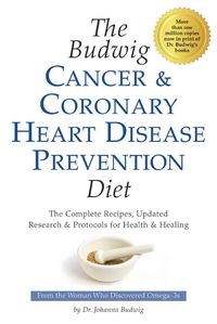 Produktbild: The Budwig Cancer & Coronary Heart Disease Prevention Diet