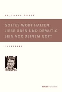 Produktbild: Gottes Wort halten, Liebe &uuml;ben und dem&uuml;tig sein