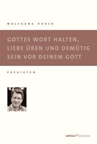 Produktbild: Gottes Wort halten, Liebe &uuml;ben und dem&uuml;tig sein