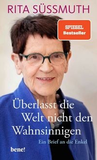 Produktbild: &Uuml;berlasst die Welt nicht den Wahnsinnigen