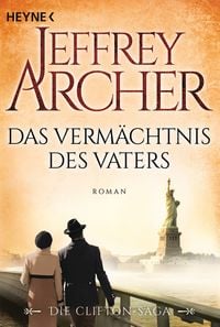 Produktbild: Das Verm&auml;chtnis des Vaters / Clifton-Saga Band 2