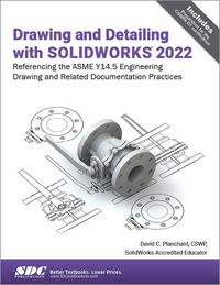 Produktbild: Planchard, D: Drawing and Detailing with SOLIDWORKS 2022