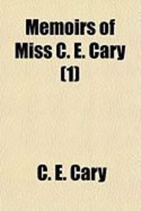 Produktbild: Memoirs of Miss C. E. Cary (1)