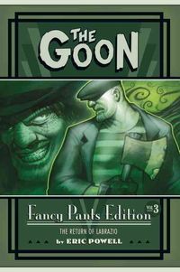 Produktbild: Powell, E: The Goon: Fancy Pants Edition Volume 3 The Return