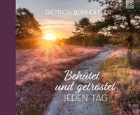 Produktbild: Beh&uuml;tet und getr&ouml;stet jeden Tag
