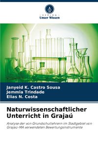 Produktbild: Naturwissenschaftlicher Unterricht in Graja&uacute;