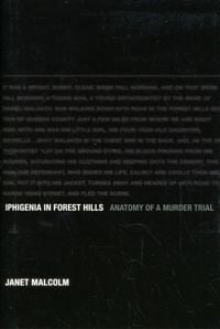 Produktbild: Malcolm, J: Iphigenia in Forest Hills - Anatomy of a Murder