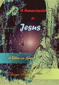 Produktbild: A Anuncia&ccedil;&atilde;o De Jesus Em Cordel
