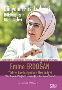 Produktbild: D&uuml;nyanin First Ladyleri H&uuml;k&uuml;metin Gizli G&uuml;cleri - Emine Erdogan