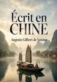 Produktbild: &Eacute;crit en Chine