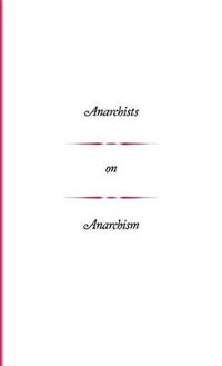 Produktbild: Anarchists on Anarchism