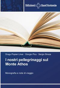 Produktbild: I nostri pellegrinaggi sul Monte Athos