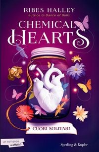 Produktbild: Cuori solitari. Chemical hearts. Vol. 1