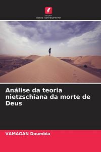 Produktbild: An&aacute;lise da teoria nietzschiana da morte de Deus