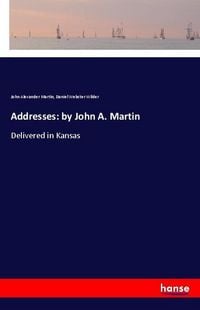 Produktbild: Addresses: by John A. Martin