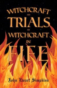 Produktbild: Witchcraft and Trials for Witchcraft in Fife