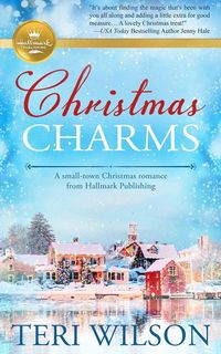 Bild vom Artikel Christmas Charms: A Small-Town Christmas Romance from Hallmark Publishing vom Autor Teri Wilson