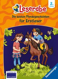 Produktbild: Die besten Pferdegeschichten f&uuml;r Erstleser &ndash; Leserabe ab 2. Klasse