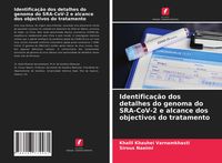 Produktbild: Identifica&ccedil;&atilde;o dos detalhes do genoma do SRA-CoV-2 e alcance dos objectivos do tratamento