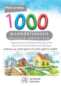 Produktbild: Interkultura Meine ersten 1000 W&ouml;rter Bildw&ouml;rterbuch Deutsch-Amharisch