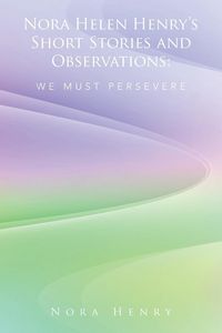 Produktbild: Nora Helen Henry's Short Stories and Observations