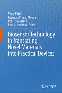 Produktbild: Biosensor Technology in Translating Novel Materials into Practical Devices