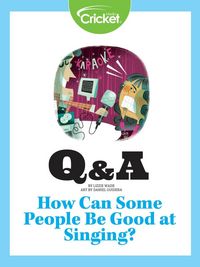 Produktbild: How Can Some People Be Good at Singing?