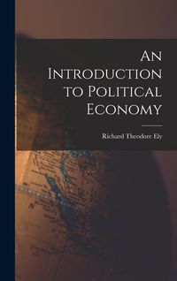 Produktbild: An Introduction to Political Economy
