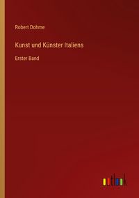 Produktbild: Kunst und K&uuml;nster Italiens