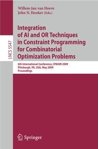 Produktbild: Integration of AI and OR Techniques in Constraint Programming for Combinatorial Optimization Problems