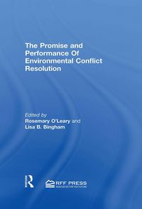 Produktbild: Promise and Performance Of Environmental Conflict Resolution