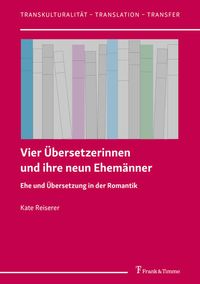 Produktbild: Vier &Uuml;bersetzerinnen und ihre neun Ehem&auml;nner