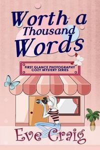 Produktbild: Worth a Thousand Words (First Glance Photography Cozy Mystery Series, #5)